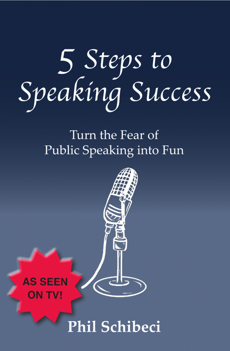 5 Steps to Public Speaking Success BOOK.  As seen on TV and heard on Radio!